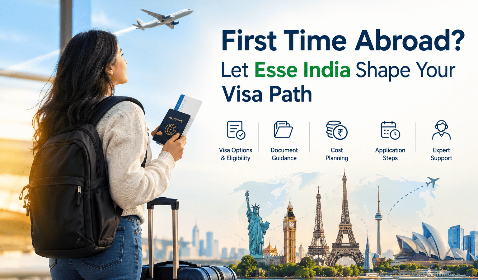 First Time Abroad Let Esse India Shape Your Visa Path